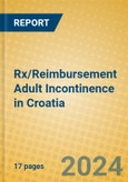 Rx/Reimbursement Adult Incontinence in Croatia- Product Image