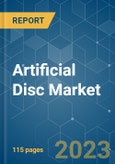 Artificial Disc Market - Growth, Trends, and Forecasts (2023-2028)- Product Image