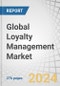 Global Loyalty Management Market by Offering (Solution (Customer Retention, Customer Loyalty, Channel Loyalty), and Services), Operator, Vertical (BFSI, Aviation, Automobile, Media, Retail & Consumer Goods, Hospitality) & Region - Forecast to 2029 - Product Thumbnail Image
