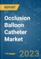 Occlusion Balloon Catheter Market - Growth, Trends, COVID-19 Impact, and Forecasts (2023-2028) - Product Thumbnail Image