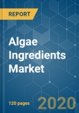 Algae Ingredients Market - Growth, Trends, and Forecasts (2020 - 2025)- Product Image