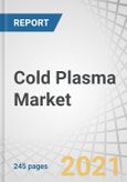 Cold Plasma Market by Industry (Textile, Electronics & Semiconductors, Polymers & Plastic, Food & Agriculture, Medical, Others), Application (Adhesion, Printing, Wound Healing), Regime (Atmospheric, Low Pressure), COVID-19 Impact - Forecast to 2026- Product Image