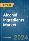 Alcohol Ingredients - Market Share Analysis, Industry Trends & Statistics, Growth Forecasts 2019 - 2029- Product Image