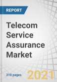 Telecom Service Assurance Market by Component (Solutions (Fault and Event Management, Performance Management, and Quality and Service Management) and Services), Operator Type, Deployment Type, Organization Size, and Region - Forecast to 2026- Product Image