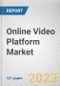 Online Video Platform Market By Type, By Application, By End User: Global Opportunity Analysis and Industry Forecast, 2023-2032 - Product Thumbnail Image