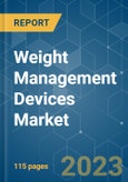 Weight Management Devices Market - Growth, Trends, and Forecasts (2023 - 2028)- Product Image