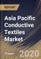 Asia Pacific Conductive Textiles Market (2019-2025) - Product Thumbnail Image