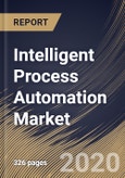 Intelligent Process Automation Market (2019-2025)- Product Image