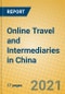 Online Travel and Intermediaries in China - Product Thumbnail Image