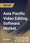 Asia Pacific Video Editing Software Market (2019-2025)- Product Image