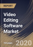 Video Editing Software Market (2019-2025)- Product Image