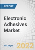 Electronic Adhesives Market by Form (Liquid, Paste, Solid), Resin (Epoxy, Silicone, Acrylic), End-Use Industry (Communications, Computers, Consumer Electronics, Industrial, Medical), Product Type and Region - Forecast to 2027- Product Image