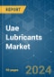 Uae Lubricants - Market Share Analysis, Industry Trends & Statistics, Growth Forecasts 2018 - 2026 - Product Thumbnail Image