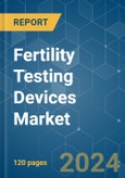 Fertility Testing Devices - Market Share Analysis, Industry Trends & Statistics, Growth Forecasts 2019 - 2029- Product Image