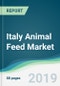 Italy Animal Feed Market - Forecasts from 2019 to 2024 - Product Thumbnail Image