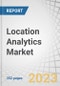 Location Analytics Market by Offering (Solutions (By Type & By Deployment), and Services), Location Type (Indoor Location and Outdoor Location), Application, Vertical, and Region (North America, Europe, APAC, MEA, Latin America) - Global Forecast to 2028 - Product Thumbnail Image