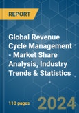 Global Revenue Cycle Management - Market Share Analysis, Industry Trends & Statistics, Growth Forecasts (2024 - 2029)- Product Image