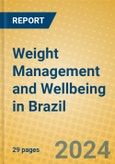 Weight Management and Wellbeing in Brazil- Product Image