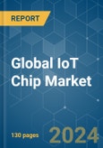 Global IoT Chip - Market Share Analysis, Industry Trends & Statistics, Growth Forecasts 2019 - 2029- Product Image