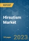 Hirsutism Market - Growth, Trends, COVID-19 Impact, and Forecasts (2023 - 2028) - Product Thumbnail Image