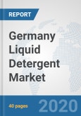 Germany Liquid Detergent Market: Prospects, Trends Analysis, Market Size and Forecasts up to 2025- Product Image