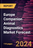 Europe Companion Animal Diagnostics Market Forecast to 2030 - Regional Analysis - by Technique, Product, Application, Companion Animal Type, and End User- Product Image