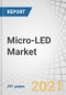 Micro-LED Market with Covid-19 Impact Analysis by Application (Display (Smartwatch, NTE Device, Smartphone and Tablet, Television, Digital Signage), Lighting (General, Automotive)), Display Panel Size, Vertical and Region - Forecast to 2027 - Product Thumbnail Image