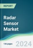 Radar Sensor Market - Forecasts from 2024 to 2029- Product Image