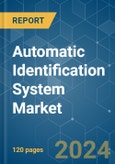 Automatic Identification System - Market Share Analysis, Industry Trends & Statistics, Growth Forecasts 2019 - 2029- Product Image