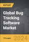 Bug Tracking Software - Global Strategic Business Report - Product Image