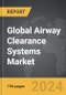 Airway Clearance Systems - Global Strategic Business Report - Product Image