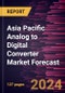 Asia Pacific Analog to Digital Converter Market Forecast to 2030 - Regional Analysis - by Type, Resolution, and Application - Product Image