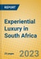 Experiential Luxury in South Africa - Product Thumbnail Image