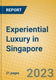Experiential Luxury in Singapore- Product Image
