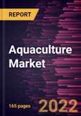 Aquaculture Market Forecast to 2028 - COVID-19 Impact and Global Analysis By Culture Environment and Product Type- Product Image