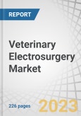 Veterinary Electrosurgery Market by Product (Bipolar, Monopolar, Consumables), Application (General, Gynecology, Dental, Orthopedic, Ophthalmic), Animals, End-user (Vet. Hospital, Clinic), Key Stakeholder & Buying Criteria, Unmet Needs, and Region - Forecast to 2028- Product Image