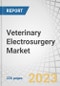 Veterinary Electrosurgery Market by Product (Bipolar, Monopolar, Consumables), Application (General, Gynecology, Dental, Orthopedic, Ophthalmic), Animals, End-user (Vet. Hospital, Clinic), Key Stakeholder & Buying Criteria, Unmet Needs, and Region - Forecast to 2028 - Product Thumbnail Image