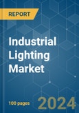 Industrial Lighting - Market Share Analysis, Industry Trends & Statistics, Growth Forecasts 2019 - 2029- Product Image