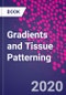 Gradients and Tissue Patterning - Product Thumbnail Image