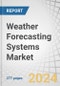 Weather Forecasting Systems Market by Solution (Hygrometers, Anemometers, Big Data Analytics Software), Application (Satellites, Drones, Balloons), Forecasting Type (Nowcast, Short Range, Medium Range), Vertical, Purpose - Global Forecast to 2029 - Product Image