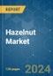 Hazelnut - Market Share Analysis, Industry Trends & Statistics, Growth Forecasts 2019 - 2029 - Product Image