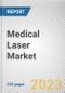Medical Laser Market By Product Type, By Application, By End User: Global Opportunity Analysis and Industry Forecast, 2023-2032 - Product Thumbnail Image