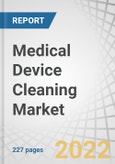 Medical Device Cleaning Market by Process (Precleaning, Automatic, Manual Cleaning, Disinfection), Type (Non-Enzymatic, Enzymatic), Application (Surgical, Endoscope, Ultrasound, Dental Instruments) & End user (Hospitals, Clinics) - Forecast to 2027- Product Image