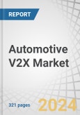 Automotive V2X Market by Connectivity (DSRC, and C-V2X), Communication (V2V, V2I, V2P, V2G, V2C), Vehicle Type (Passenger Cars & Commercial Vehicles), Propulsion, Offering (Hardware and Software), Unit, Technology and Region - Forecast to 2030- Product Image