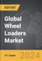 Wheel Loaders - Global Strategic Business Report - Product Image