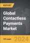 Contactless Payments - Global Strategic Business Report - Product Thumbnail Image