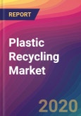 Plastic Recycling Market Size, Market Share, Application Analysis, Regional Outlook, Growth Trends, Key Players, Competitive Strategies and Forecasts, 2019 To 2027- Product Image