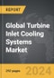 Turbine Inlet Cooling Systems - Global Strategic Business Report - Product Thumbnail Image