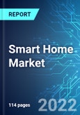 Smart Home Market: Size, Trends & Forecasts (2022-2026 Edition)- Product Image