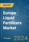 Europe Liquid Fertilizers - Market Share Analysis, Industry Trends & Statistics, Growth Forecasts 2019 - 2029 - Product Thumbnail Image